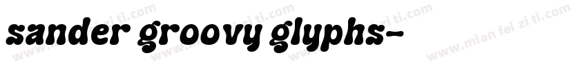 sander groovy glyphs字体转换